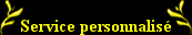 Service personnalis